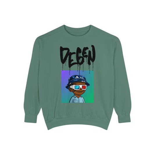 Your DEGEN. Your Sweatshirt.